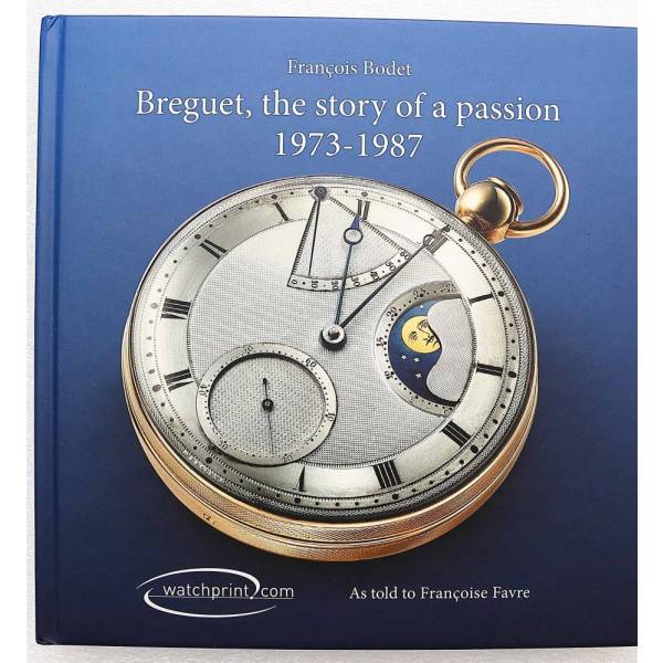 Breguet, Story of a Passion: 1973-1987 Book - HorologyBooks.com