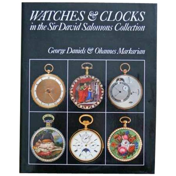 Watches and Clocks in The Sir David Salomons Collection Book - HorologyBooks.com