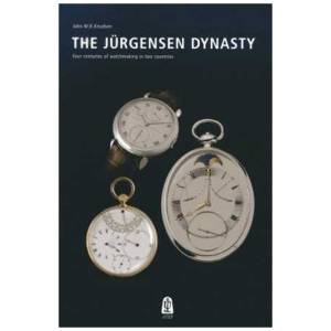 The Jurgensen Dynasty: Four Centuries of Watchmaking in Two Countries Book - HorologyBooks.com