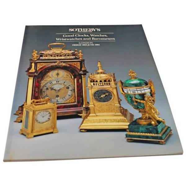Sotheby’s Good Clocks, Watches, Wristwatches & Barometers London June 3, 1994 Auction Catalog - HorologyBooks.com