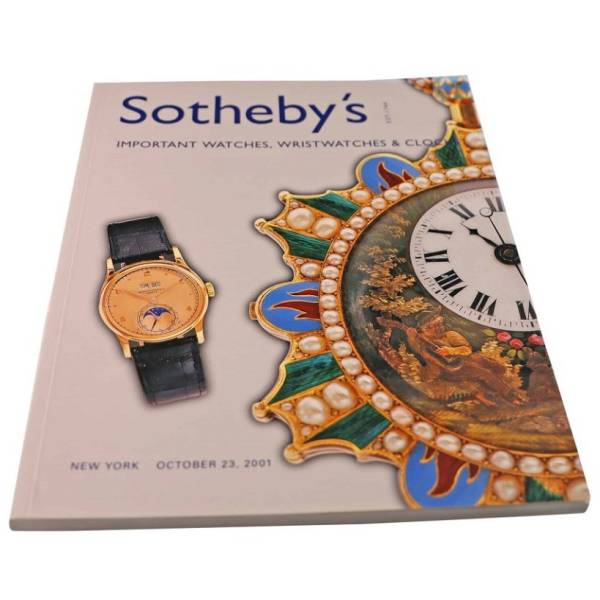 Sotheby’s Important Watches, Wristwatches & Clocks New York October 23, 2001 Auction Catalog - HorologyBooks.com