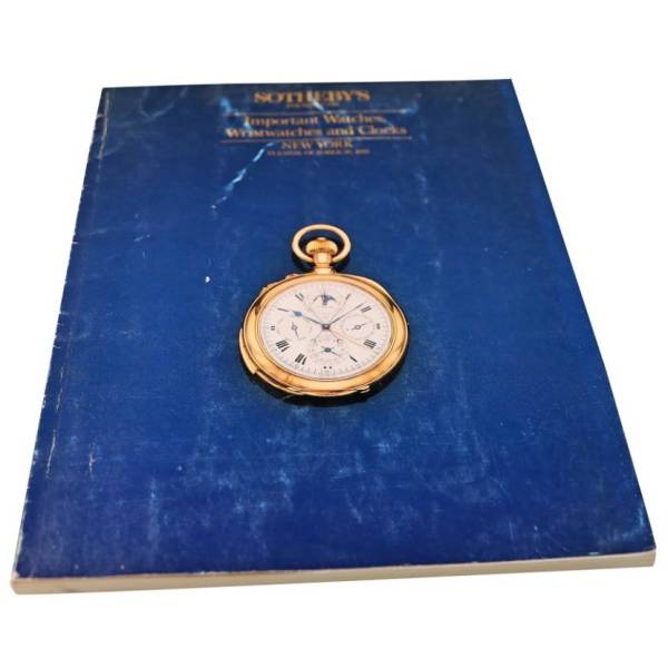 Sotheby’s Important Watches, Wristwatches And Clocks New York Auction Catalog - HorologyBooks.com