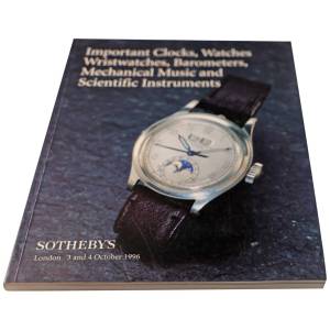 Sotheby’s Important Clocks, Watches, Wristwatches, Barometers, Mechanical Musical And Scientific Instruments London October 3-4, 1996 Auction Catalog - HorologyBooks.com