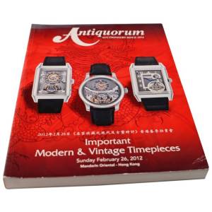 Antiquorum Important Modern And Vintage Timepieces Hong Kong February 26, 2012 Auction Catalog - HorologyBooks.com