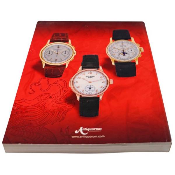 Antiquorum Important Modern And Vintage Timepieces Hong Kong February 26, 2012 Auction Catalog - HorologyBooks.com