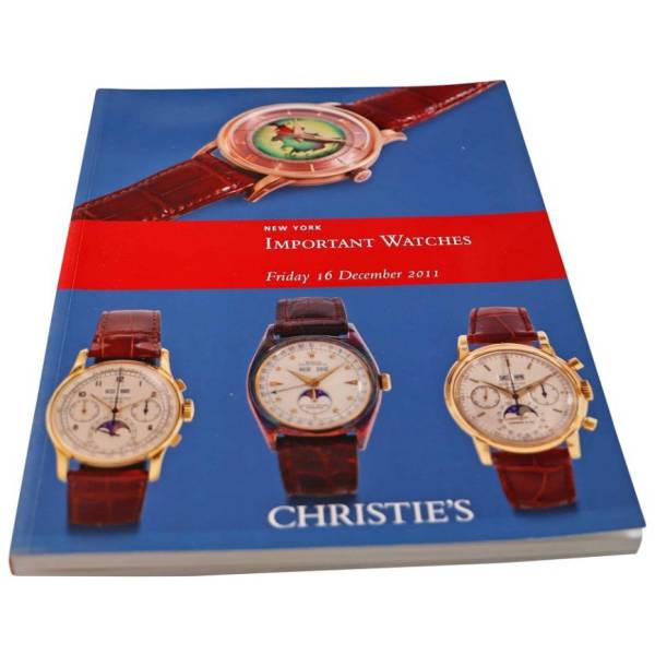 Christie’s Important Watches New York December 16, 2011 Auction Catalog - HorologyBooks.com