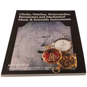 Sotheby’s Clocks, Watches, Wristwatches, Barometers and Mechanical Music & Scientific Instruments London March 7-8, 1996 Auction Catalog - HorologyBooks.com