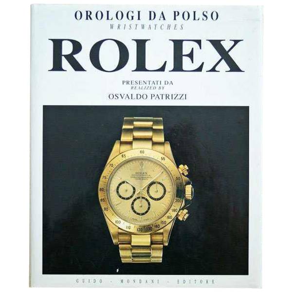 Orologi Da Polso Rolex Wrist Watches Book - HorologyBooks.com