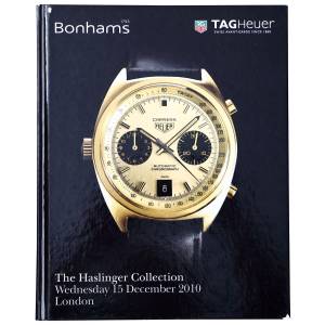 Bonhams Haslinger Collection Tag Heuer Watch Catalog London 2010 - HorologyBooks.com