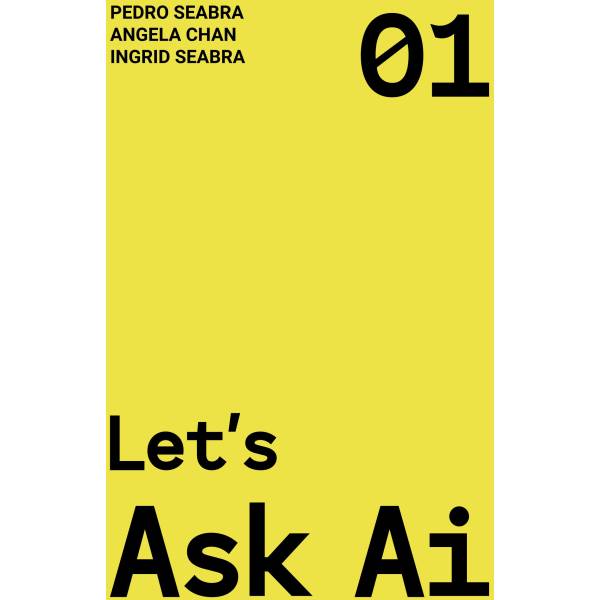 Let's Ask AI : A Non-Technical Modern Approach to AI and Philosophy Book - HorologyBooks.com