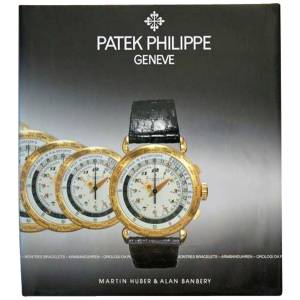 Patek Philippe Geneve: Wrist Watches Book - HorologyBooks.com