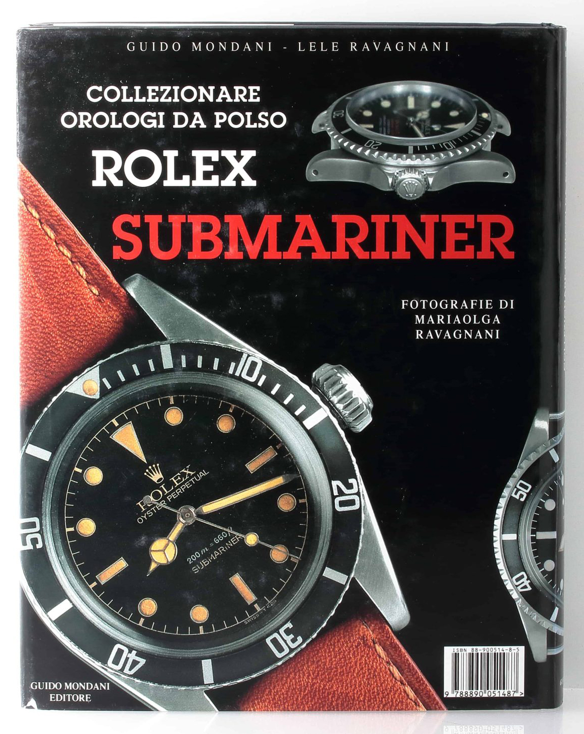 Collezionare Orologi Da Polso Rolex Submariner Watch Book - HorologyBooks.com