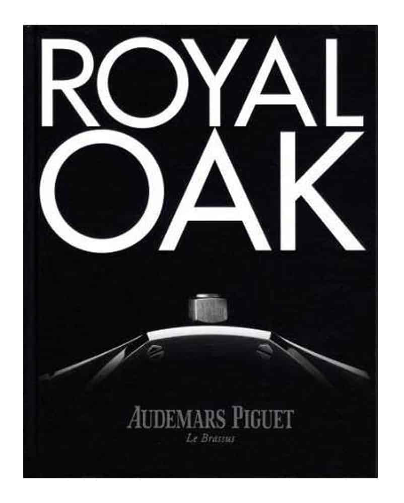Audemars Piguet Royal Oak Book - HorologyBooks.com