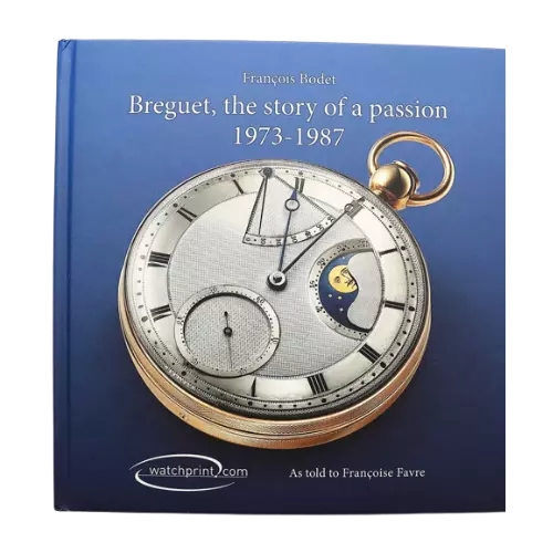 Breguet The story of a passion by Francois Bodet - Horology Books

