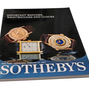 Sotheby’s Important Watches, Wristwatches And Clocks New York February 21, 2001 Auction Catalog
