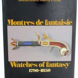 Montres de fantaisie - Watches of Fantasy, 1790-1850 Book