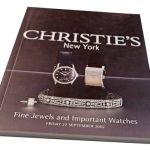 Christie’s Fine Jewels and Important Watches New York September 27, 2002 Auction Catalog