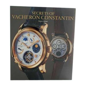 The Secrets of Vacheron Constantin: 250 Years of History Book