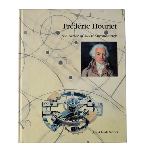 Frédéric Houriet, The Father of Swiss Chronometry