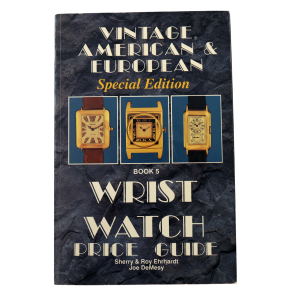 Vintage American and European Wrist Watch Price Guide/Book 5