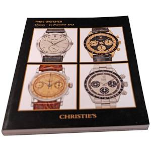 Christie’s Pare Wristwatches Geneva November 13, 2017 Auction Catalog - HorologyBooks.com