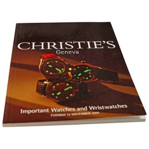 Christie’s Important Watches And Wristwatches Geneva November 13, 2001 Auction Catalog - HorologyBooks.com