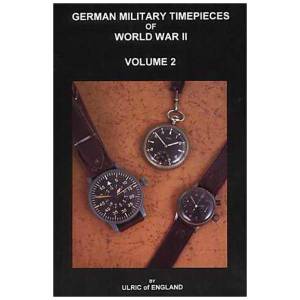 German Military Timepieces of World War II Book - Volume 2 - HorologyBooks.com