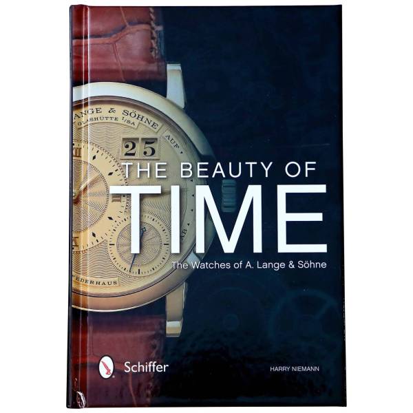 Beauty of Time : The Watches of A. Lange & Söhne Book - HorologyBooks.com