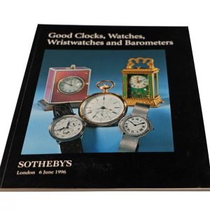 Sotheby’s Good Clocks, Watches, Wristwatches And Barometers London June 6, 1996 Auction Catalog