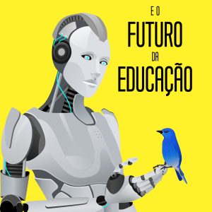 A Inteligência Artificial e o Futuro da Educação Book