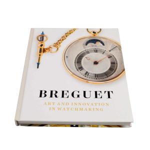 Breguet: Art and Innovation In Watchmaking Book
