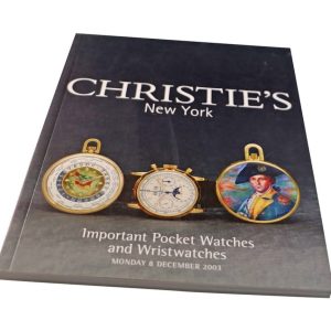 Christie’s Important Pocket Watches and Wristwatches New York December 8, 2003 Auction Catalog