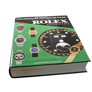 Collezionare Orologi Da Polso Collecting Rolex Wristwatches Book