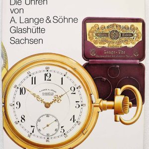 Die Uhren von A. Lange & Sohne, Glashutte Sachsen Book