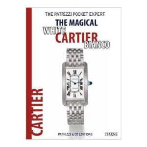 The Patrizzi Pocket Expert: The Magical White Cartier Bianco