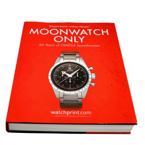 Moonwatch Only: The Ultimate OMEGA Speedmaster Guide Book