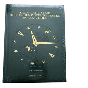 Sammlerträume: Die Hundert Berühmtesten Rolex Uhren Book
