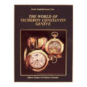 The World of Vacheron Constantin in Genève Book