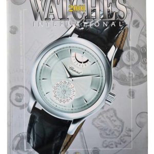 Watches International 2001 The Original Annual of the World's Finest Wristwatches